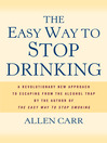 The Easy Way to Stop Drinking